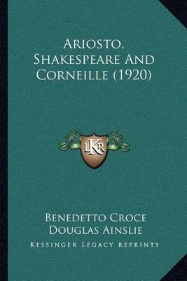 Book cover for Ariosto, Shakespeare and Corneille (1920)