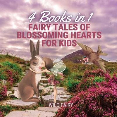 Book cover for Fairy Tales of Blossoming Hearts for Kids
