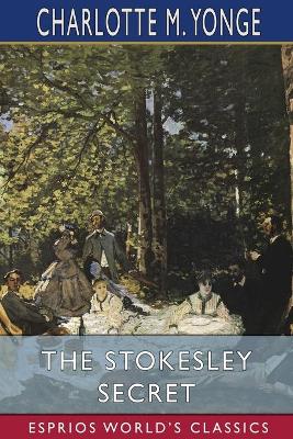Book cover for The Stokesley Secret (Esprios Classics)