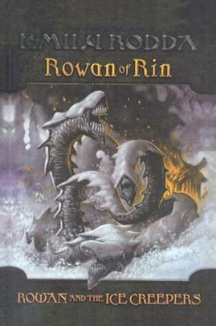 Cover of Rowan and the Ice Creepers