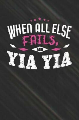 Cover of When All Else Fails Ask Yia Yia