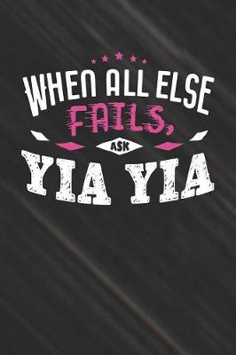 Book cover for When All Else Fails Ask Yia Yia