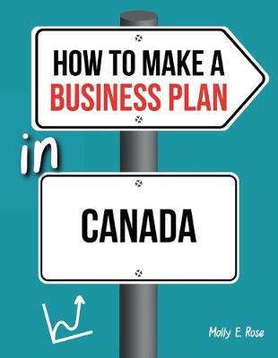 Book cover for How To Make A Business Plan In Canada