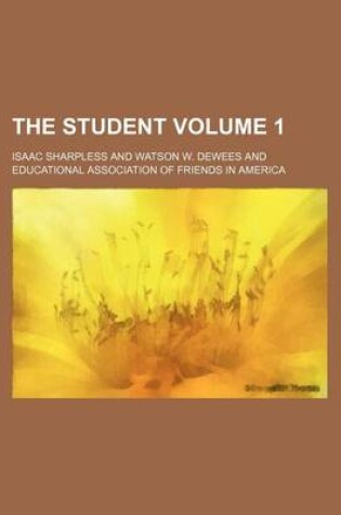 Cover of The Student Volume 1