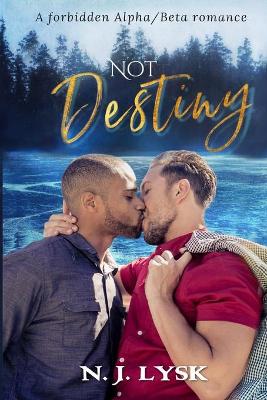 Book cover for Not Destiny