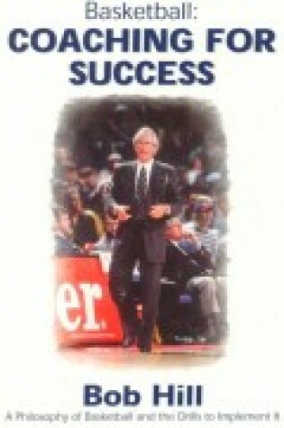 Cover of Basketball: Coaching for Success