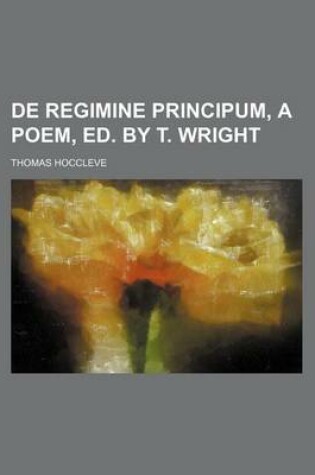 Cover of de Regimine Principum, a Poem, Ed. by T. Wright