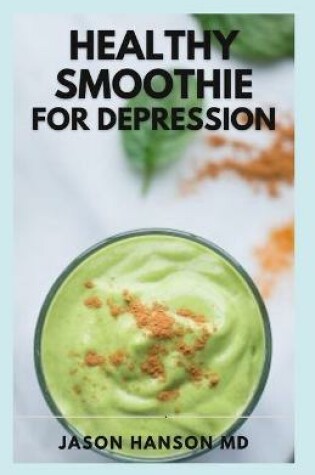 Cover of Healthy Smoothie for Depression
