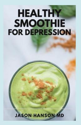 Book cover for Healthy Smoothie for Depression