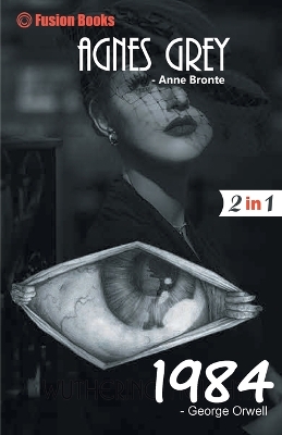Book cover for 1984 and Agnes Grey