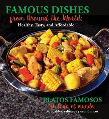Book cover for Famous Dishes from Around the World / Platos Famosos de Todo El Mundo