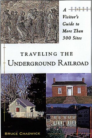 Cover of Traveling the Underground Rail