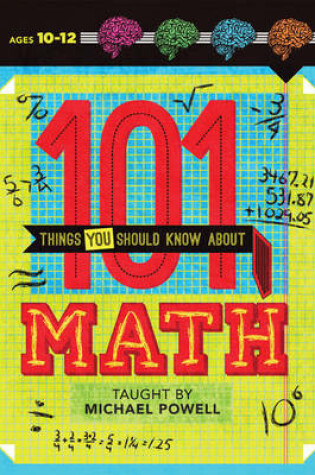 Cover of 101 Things You Should Know About Math