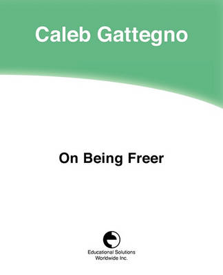 Book cover for On Being Freer