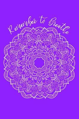 Book cover for Remember to Breathe