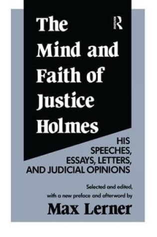 Cover of The Mind and Faith of Justice Holmes