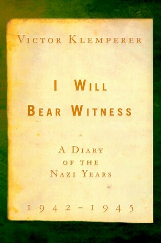 Cover of I Will Bear Witness V02
