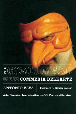 Book cover for The Comic Mask in the Commedia Dell'Arte