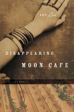 Cover of Disappearing Moon Cafe