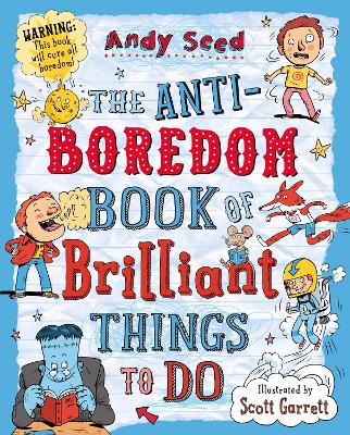 Cover of The Anti-boredom Book of Brilliant Things To Do