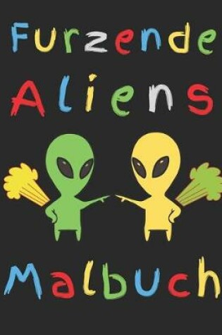 Cover of Furzende Aliens Malbuch