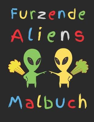 Book cover for Furzende Aliens Malbuch