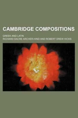 Cover of Cambridge Compositions; Greek and Latin