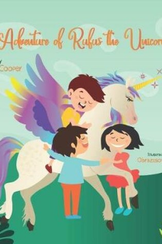 Cover of The Adventure of Rufus the Unicorn