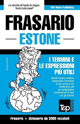 Book cover for Frasario Italiano-Estone e vocabolario tematico da 3000 vocaboli