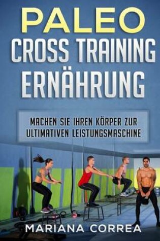 Cover of Paleo Cross Training Ernaehrung