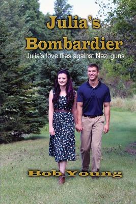 Book cover for Julia's Bombardier