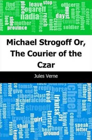 Cover of Michael Strogoff: Or