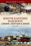 Book cover for South Eastern Railways: London, Chatham & Dover