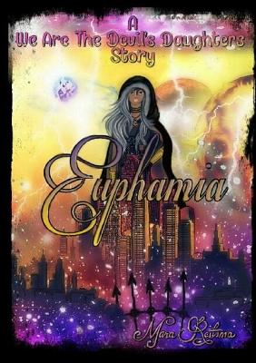 Book cover for Euphamia, a We are the Devil's Daughters Story