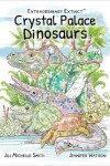 Book cover for Extraordinary Extinct (TM) Crystal Palace Dinosaurs