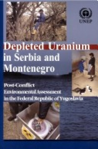 Cover of Depleted Uranium in Serbia and Montenegro