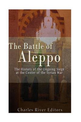 Book cover for The Battle of Aleppo