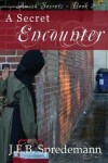Book cover for A Secret Encounter