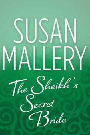 Cover of The Sheik's Secret Bride