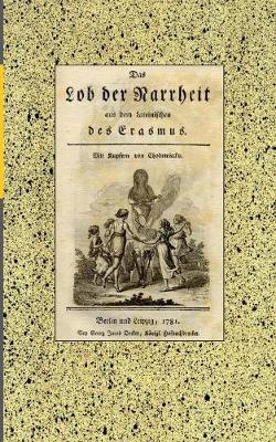 Book cover for Das Lob der Narrheit. Reprint der Ausgabe von 1781