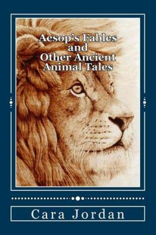 Cover of Aesop's Fables and Other Ancient Animal Tales