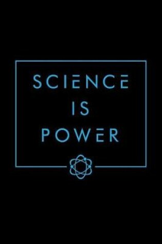 Cover of Science Is Power