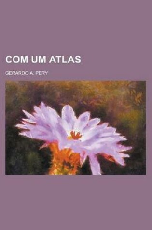 Cover of Com Um Atlas