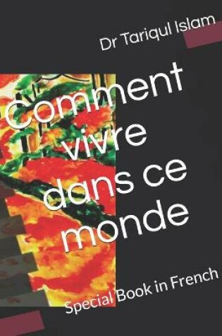 Cover of Comment vivre dans ce monde