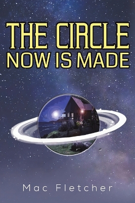 Book cover for The Circle Now Is Made