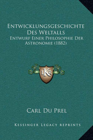 Cover of Entwicklungsgeschichte Des Weltalls