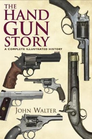 Cover of The Hand Gun Story