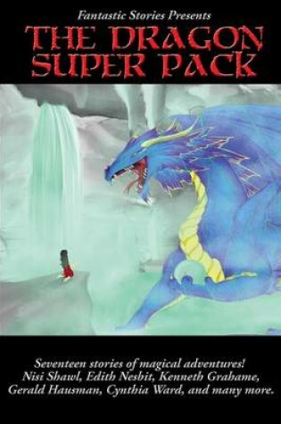 Cover of Fantastic Stories Presents the Dragon Super Pack