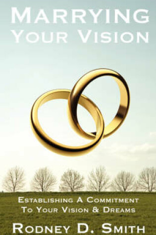 Cover of Marrying Your Vision