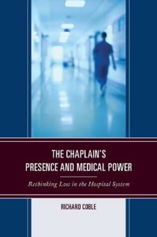 Cover of The Chaplain's Presence and Medical Power